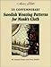33 Contemporary Swedish Weaving Patterns for Monk's Cloth by 