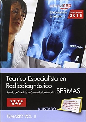 Técnico Especialista en Radiodiagnóstico. Servicio de Salud ...