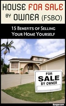 Amazon.com: House for Sale By Owner (FSBO): 15 Benefits ...