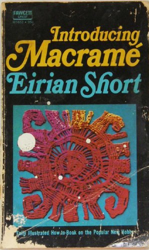 Introducing Macrame by Eirian Short (Hardcover)