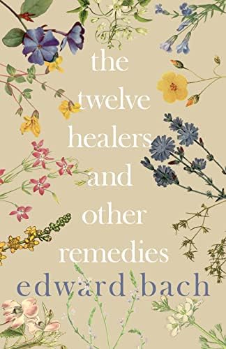 The Bach Remedies Workbook: A Study Course in the Bach Flower