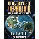 On the Trail of the Nephilim 2: New Archaeological Research