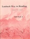 Laubach Way to Reading: Skill Book 2: Short Vowel Sounds