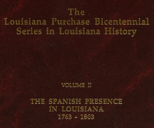 The Spanish Presence in Louisiana, 1763-1803
