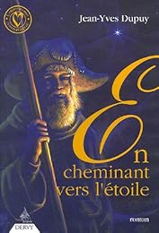 En cheminant vers l'étoile