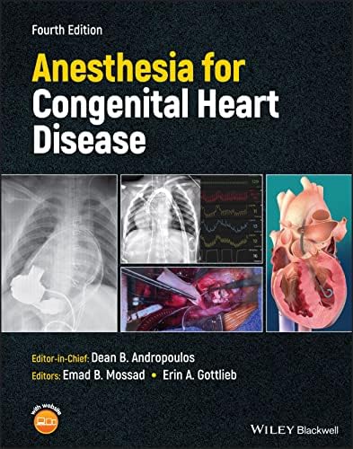 健康・医学 Surgery for congenital heart defects Anesthesia for Congenital Heart Disease: Andropoulos, Dean B