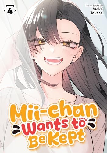 Mii-chan Wants to Be Kept Vol. 3: Takase, Waka: 9798895612156