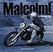 Malcolm! The Autobiography By Malcolm Smith