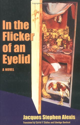 In the Flicker of an Eyelid: A Novel (CARAF Books: Caribbean and African Literature translated from the French)