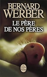 Le  père de nos pères