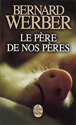 Le  père de nos pères