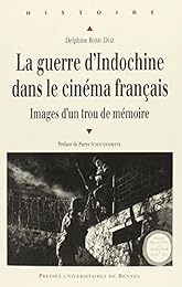 La  guerre d'Indochine dans le cinéma français