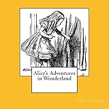 Alice's Adventures in Wonderland: unabridged - original text of the first edition - with 42 Illustrations by John Tenniel (1st. Page Classics)