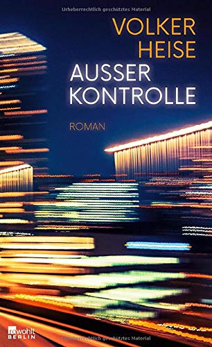 Ausser Kontrolle Roman Amazon De Heise Volker Bucher
