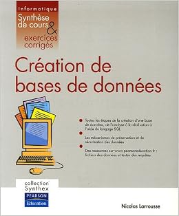Amazon Fr Creation De Bases De Donnees Larrousse Nicolas Innocenti Eric Livres