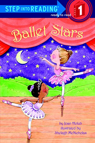 Ballet Stars (Step into Reading)