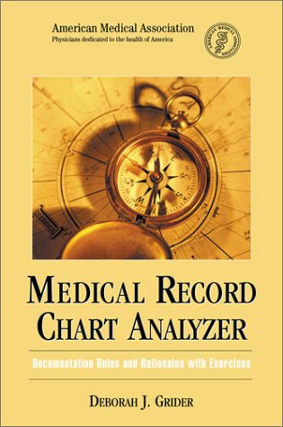 Download Medical Record Auditor: Documentation Rules and Rationales with Exercises (Billing and Compliance)