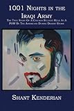 1001 Nights in the Iraqi Army: The true story of a Chicago student held as a POW by the Americans Du by 