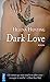Dark love by