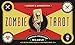 The Zombie Tarot: An Oracle of the Undead with Deck and Instructions by 