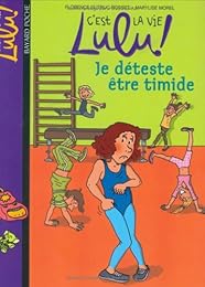 Je déteste être timide