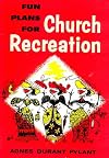 Fun plans for church recreation