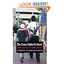 Do Guns Make Us Free?: Democracy and the Armed Society