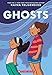 Ghosts - Book by Raina Telgemeier