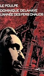 L' année des fers chauds