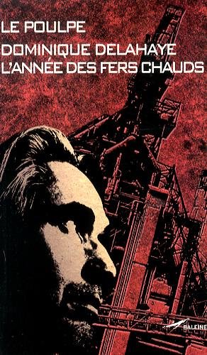 L' année des fers chauds