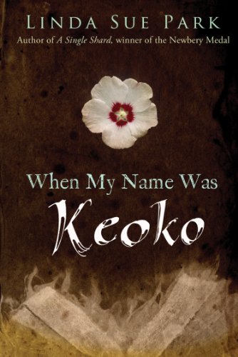 When My Name Was Keoko (Jane Addams Honor Book (Awards))