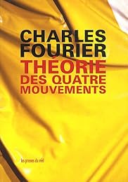 Théorie des quatre mouvements et des destinées générales