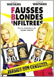 Fbi - Fausses Blondes Infiltrées