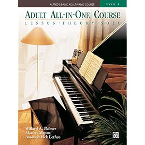 Alfred’s Basic Adult All-In-One Course, Bk 3: Lesson * Theory * Solo, Comb Bound Book