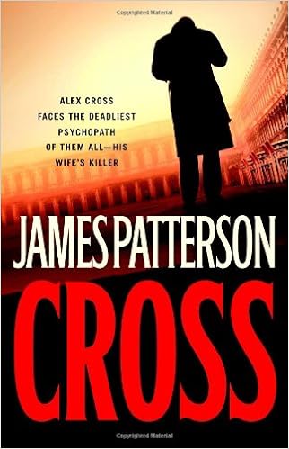 Cross, by James Patterson