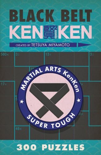 Black Belt KenKen® (Martial Arts Puzzles Series)