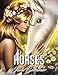 Horses: An Adult Coloring Book with Beautiful Horses, Adorable Ponies, Wild Cowboys, and Western Landscapes for Relaxation by Jade Summer