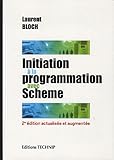 Initiation Ã  la programmation avec Scheme (French Edition) by 