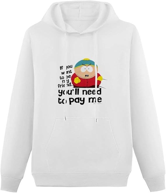 Classic Hoodie South Park Cartman You'll Need to Pay Me Pullover