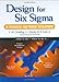 Design for Six Sigma in Technology and Product Development