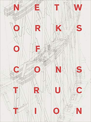 Networks Of Construction: Vladimir Shukhov