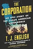 The Corporation An Epic Story of the Cuban American Underworld
Epub-Ebook