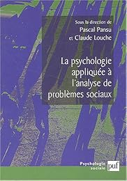 La  psychologie appliquée à l'analyse de problèmes sociaux