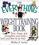 Everything Weight Training (Everything Series) by 