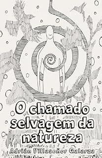 Livro O chamado selvagem da natureza