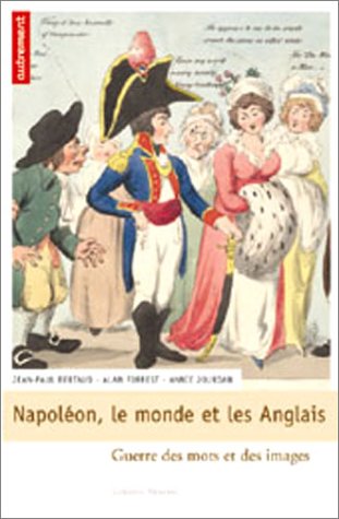 Napoléon, le monde et les Anglais