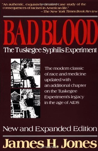 Bad Blood: The Tuskegee Syphilis Experiment, Revised Edition (Paperback)