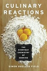 Culinary Reactions: The Everyday Chemistry of Cooking Paperback