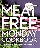 The Meat Free Monday Cookbook: A Full Menu for Every Monday of the Year by 