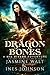 Dragon Bones: a Nia Rivers Novel (Nia Rivers Adventures Book 1)